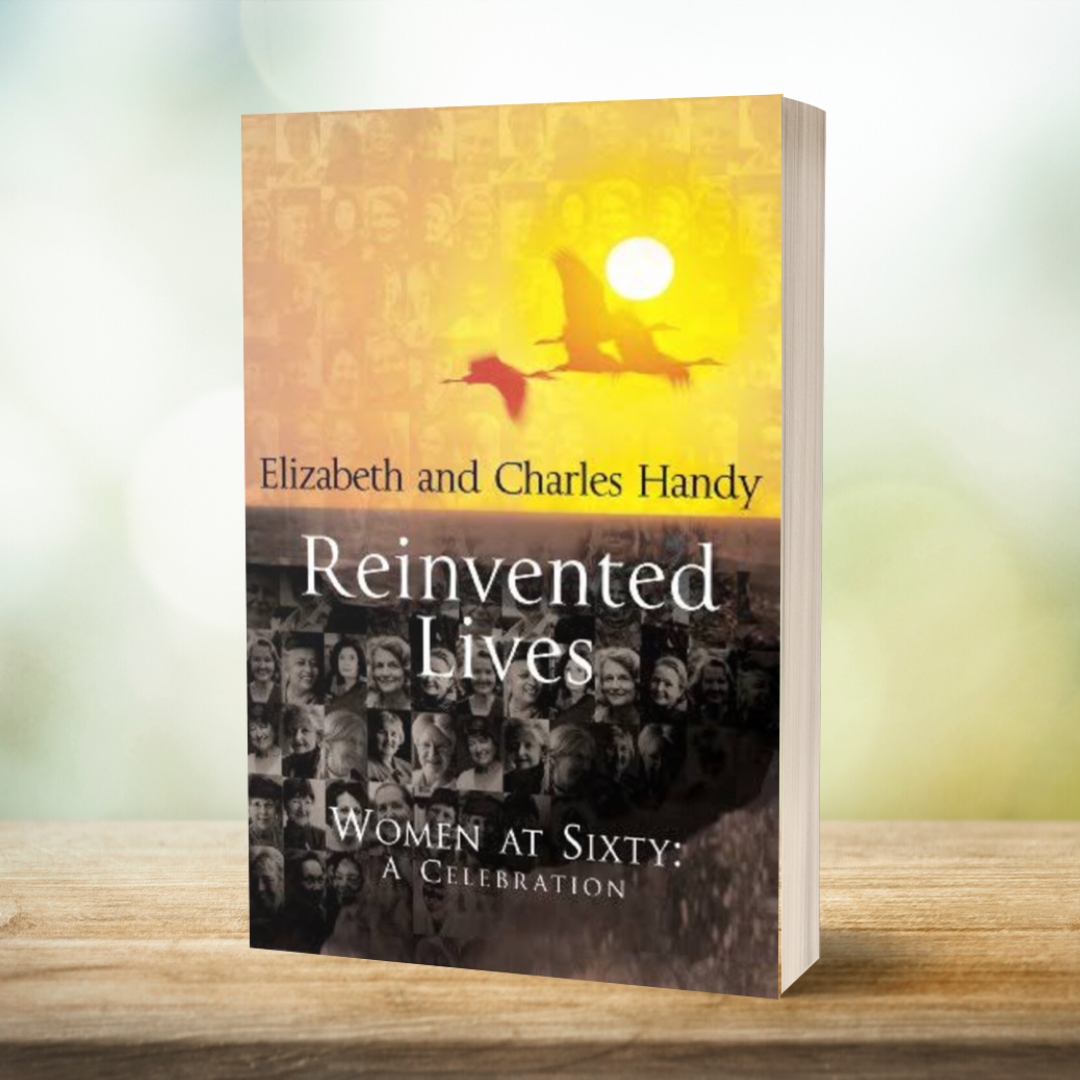 Reinvented Lives: Women at Sixty