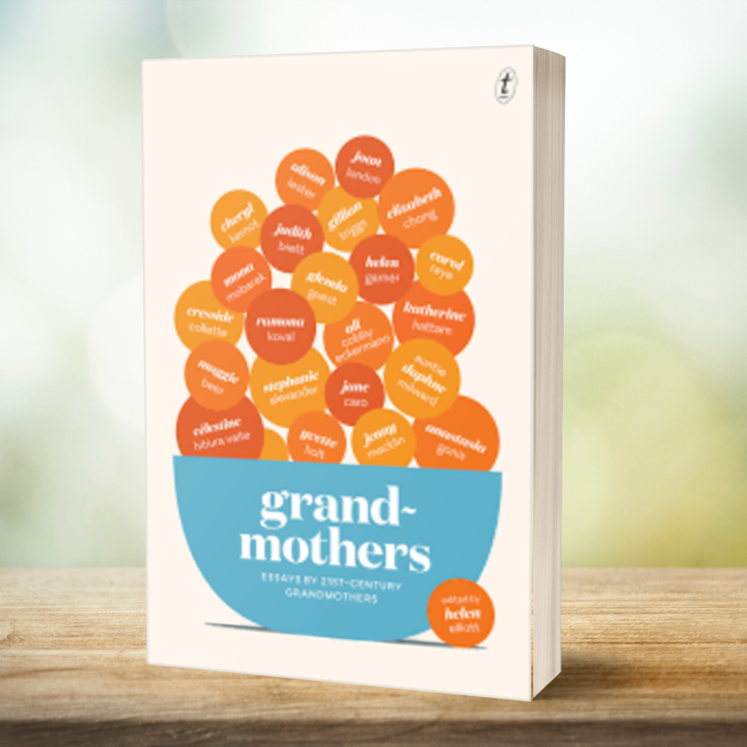 Grandmothers: Essays by 21st-century Grandmothers
