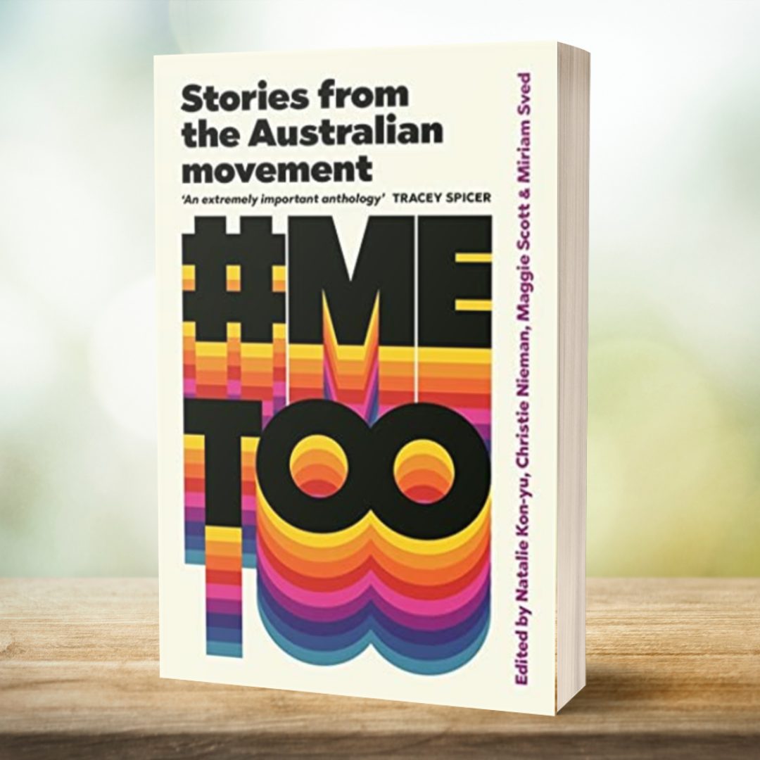 Stories from the Australian Movement  #Me Too