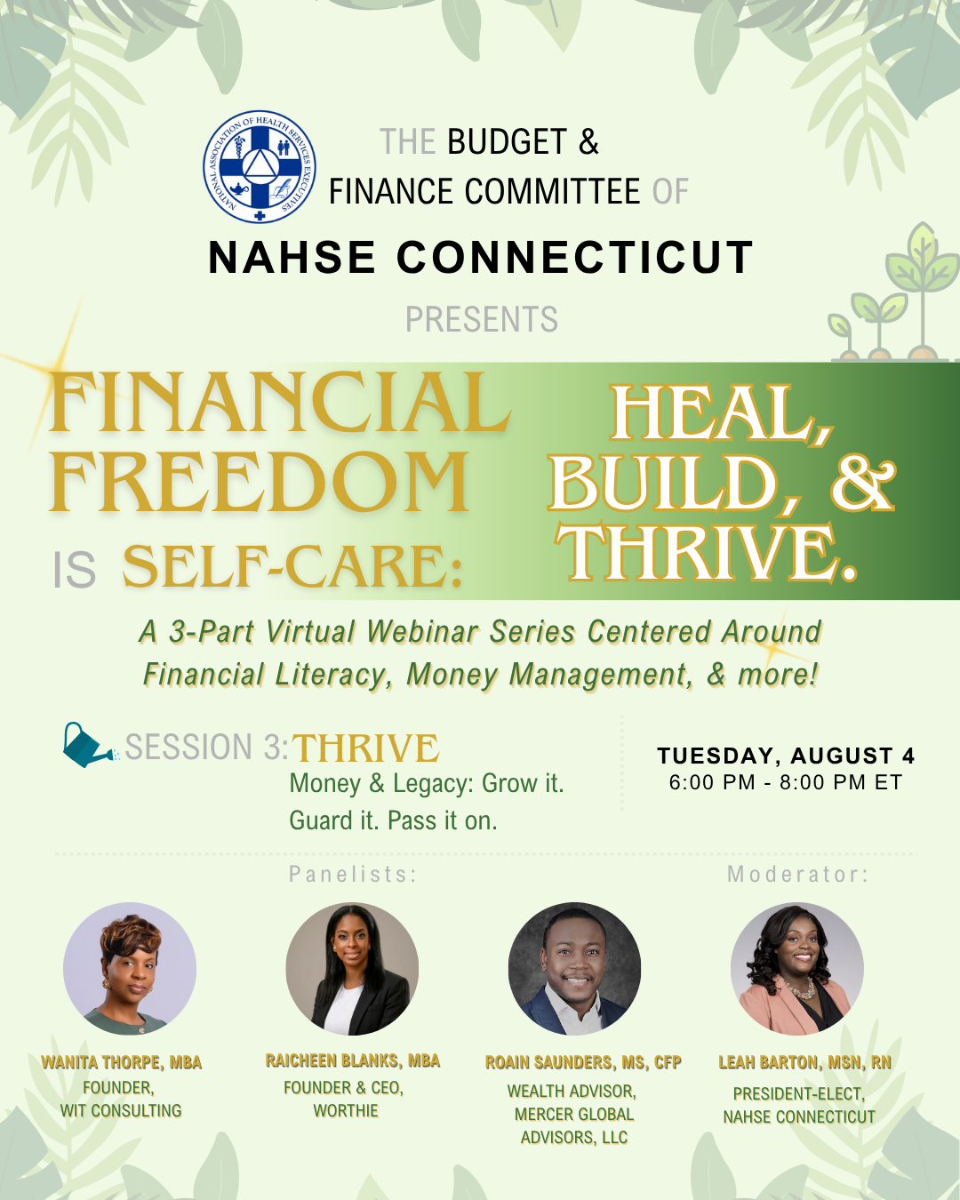 Financial Freedom is Self-Care: Heal, Build & Thrive - Session 3 Thrive: Money & Legacy – Grow it. Guard it. Pass it on.