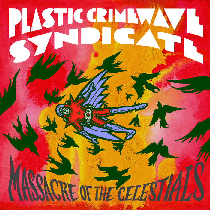 Plastic Crimewave Syndicate.jpg