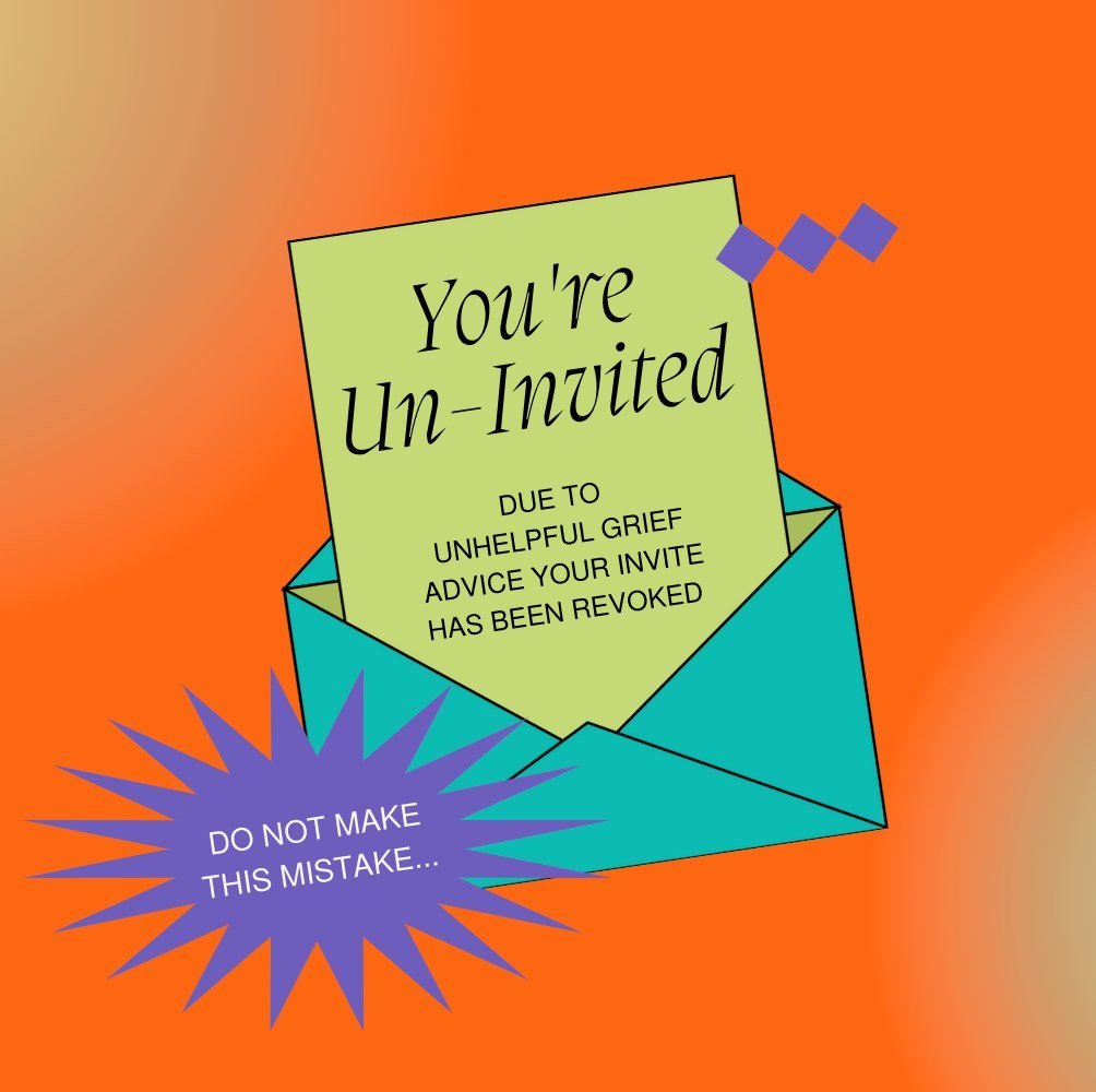 Fun fact:
Telling someone their person &quot;is in a better place&quot; when they're grieving just might get you uninvited to the next party. 🎉

Grief doesn't fit into the box of neat little phrases we&rsquo;ve been taught to offer. It&rsquo;s not s