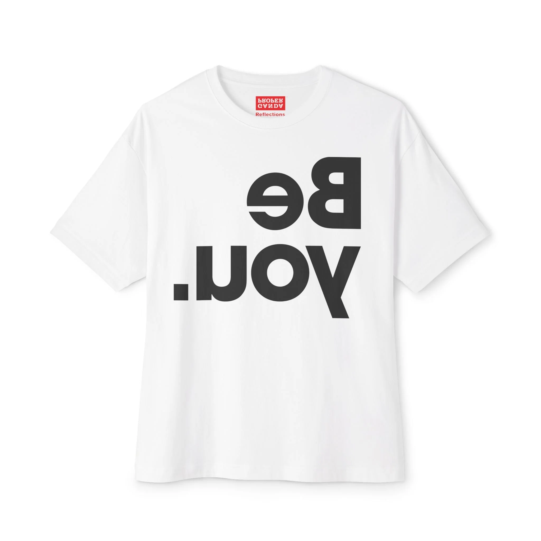 Be You - Unisex Boxy T-shirt