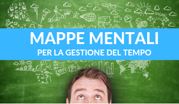 Mappe Mentali per la Gestione del Tempo