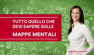 Tutto quello che devi sapere sulle Mappe Mentali