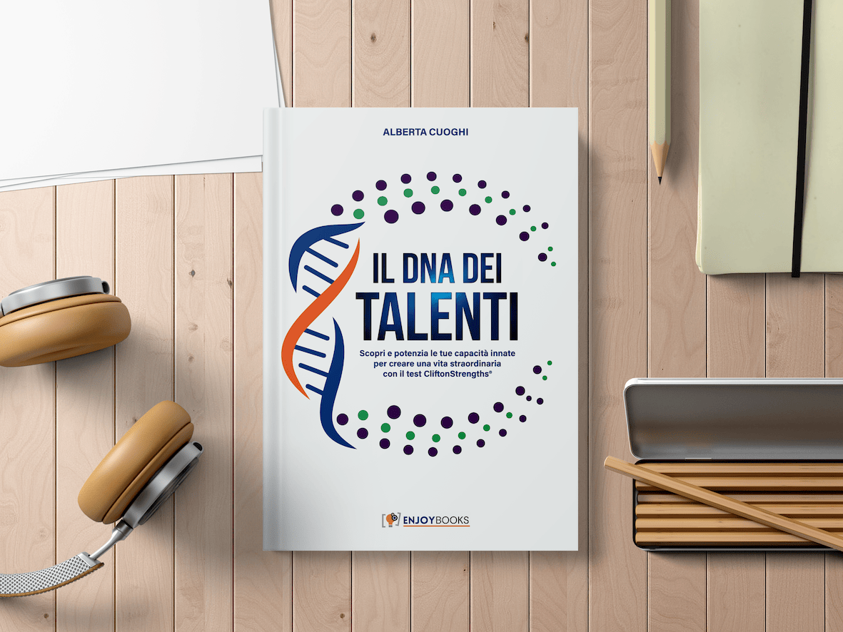 Il DNA dei Talenti di Alberta Cuoghi: copertina del primo libro in italiano su CliftonStrengths®