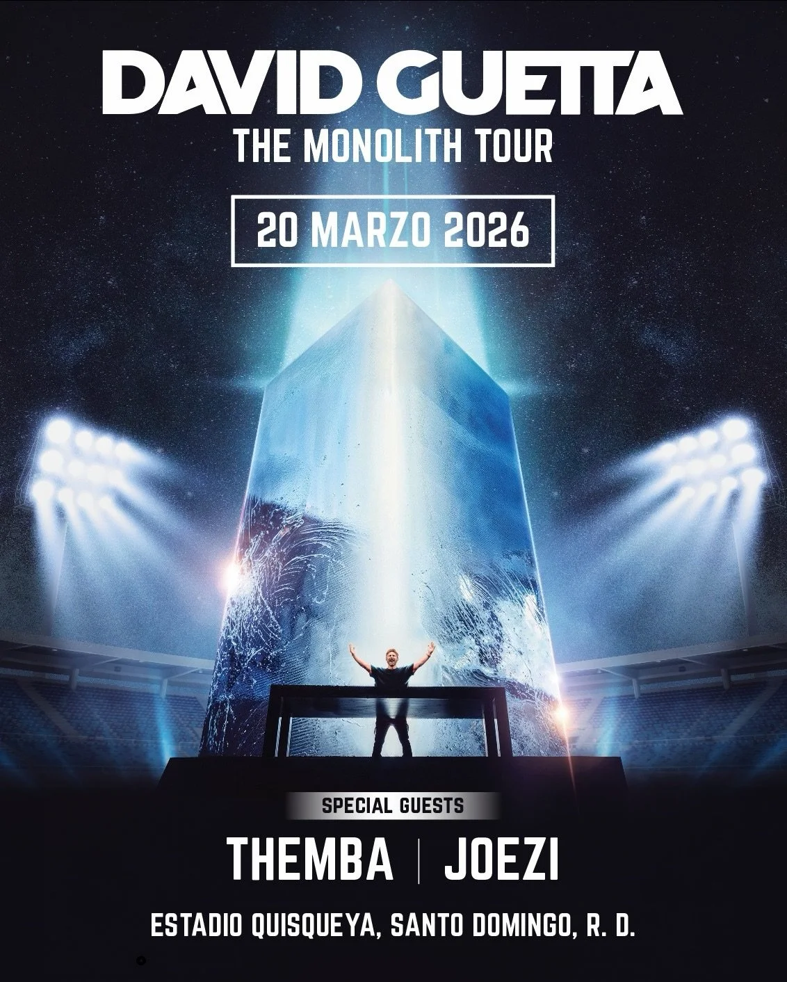 Back for round 2 of &ldquo;The Monolith Tour&rdquo; with @davidguetta &amp; @joezi_z at Estadio Quisqueya in Santo Domingo 🇩🇴 this Friday 20 March &lsquo;26. #whereisthemba❓
