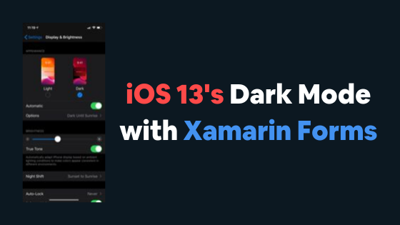 iOS 13's Dark Mode with Xamarin Forms