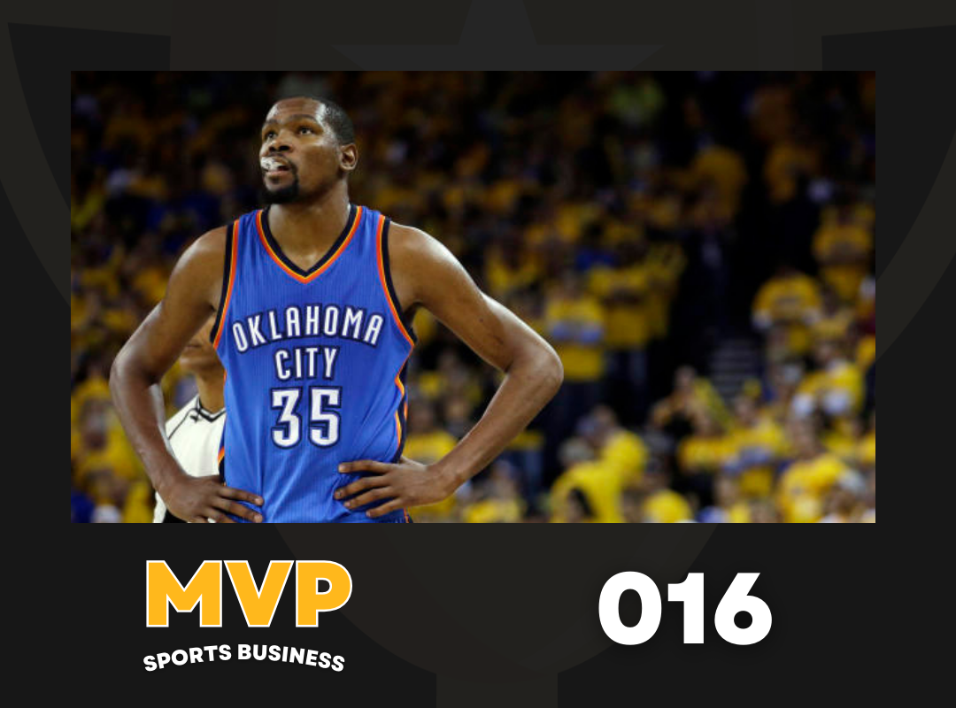 MVP 016 - The Unofficial Business Biography of Kevin Durant