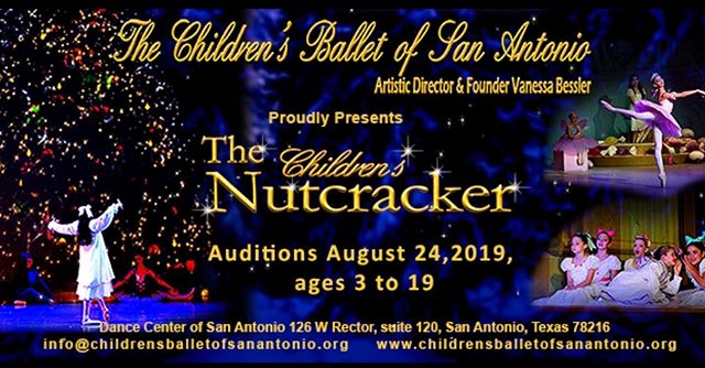 Auditions‼️ Auditions ‼️Auditions ‼️ The Children's Ballet of San Antonio invites Dancers, Gymnasts, Actors and Performing Artists ages 3 to 19 to audition for The Children’s Nutcracker! CBSA’s Nutcracker is a professional level productio