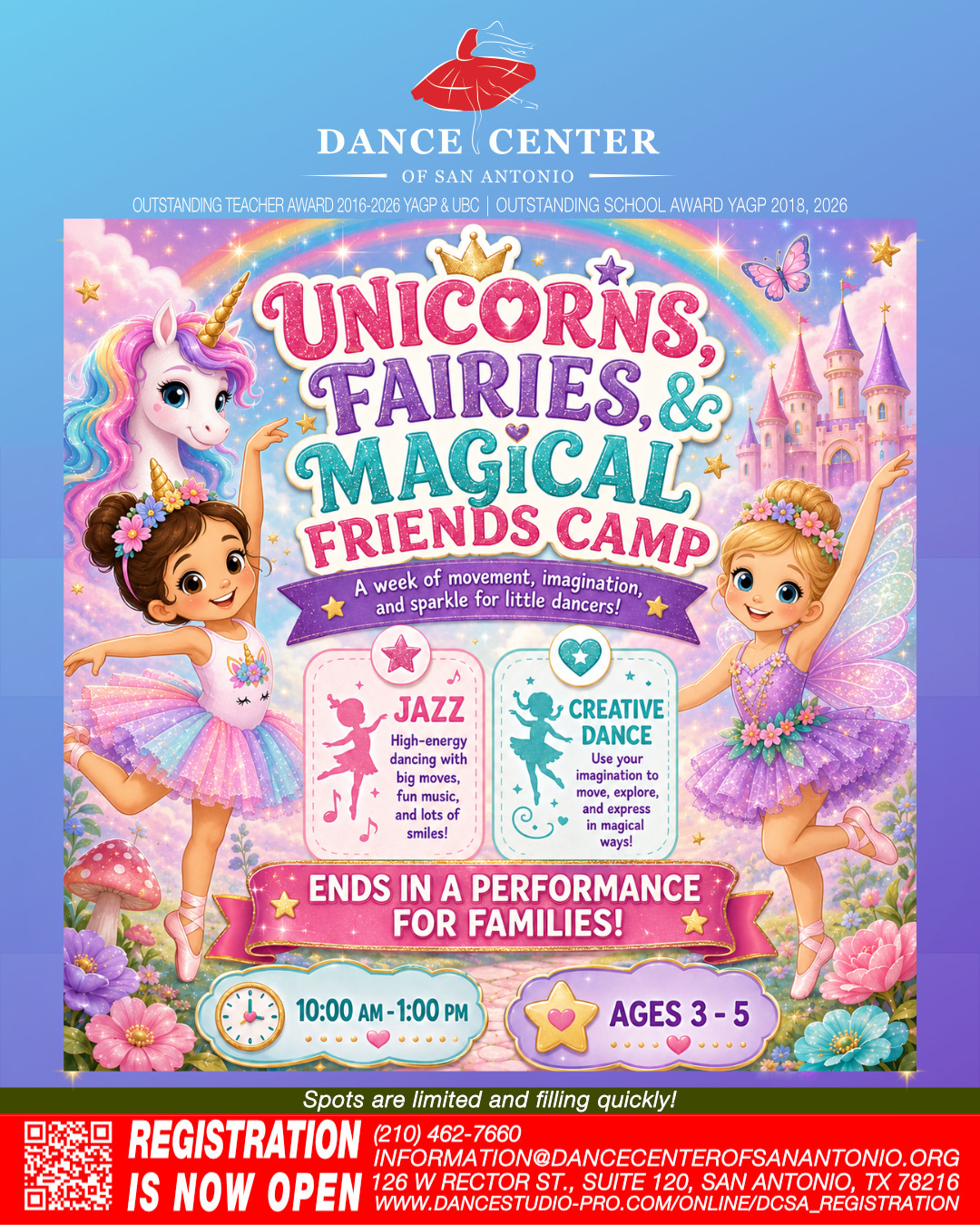 Colorful flyer for Unicorns, Fairies, and Magical Friends Camp at the Dance Center of San Antonio. Features illustrations of a unicorn, a fairy, and a ballerina, with a castle, rainbow, and flowers in the background. Promotes activities like jazz dance and creative dance for children aged 3-5, with details about time, registration, and contact information.