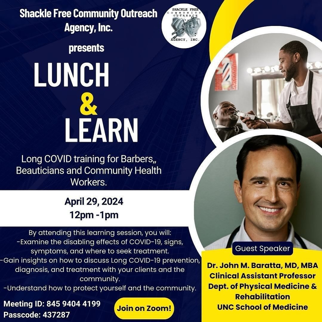 ✨TODAY✨ Join the Shackle Free Community Outreach for a Lunch &amp; Learn session on Long COVID awareness, tailored for barbers, beauticians, and community health workers. 

Dive into a comprehensive training with guest speaker Dr. John M. Baratta fro