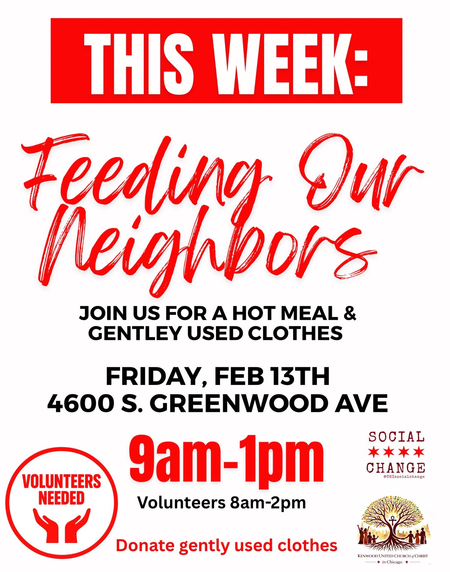 ❤️ TOMORROW we&rsquo;re Feeding Our Neighbors ❤️

Join us Friday, Feb 13th at 4600 S. Greenwood Ave in Chicago from 9am to 1pm for a hot meal and gently used clothes.

Volunteers are needed from 8am to 2pm. Whether you can come for a little while or 