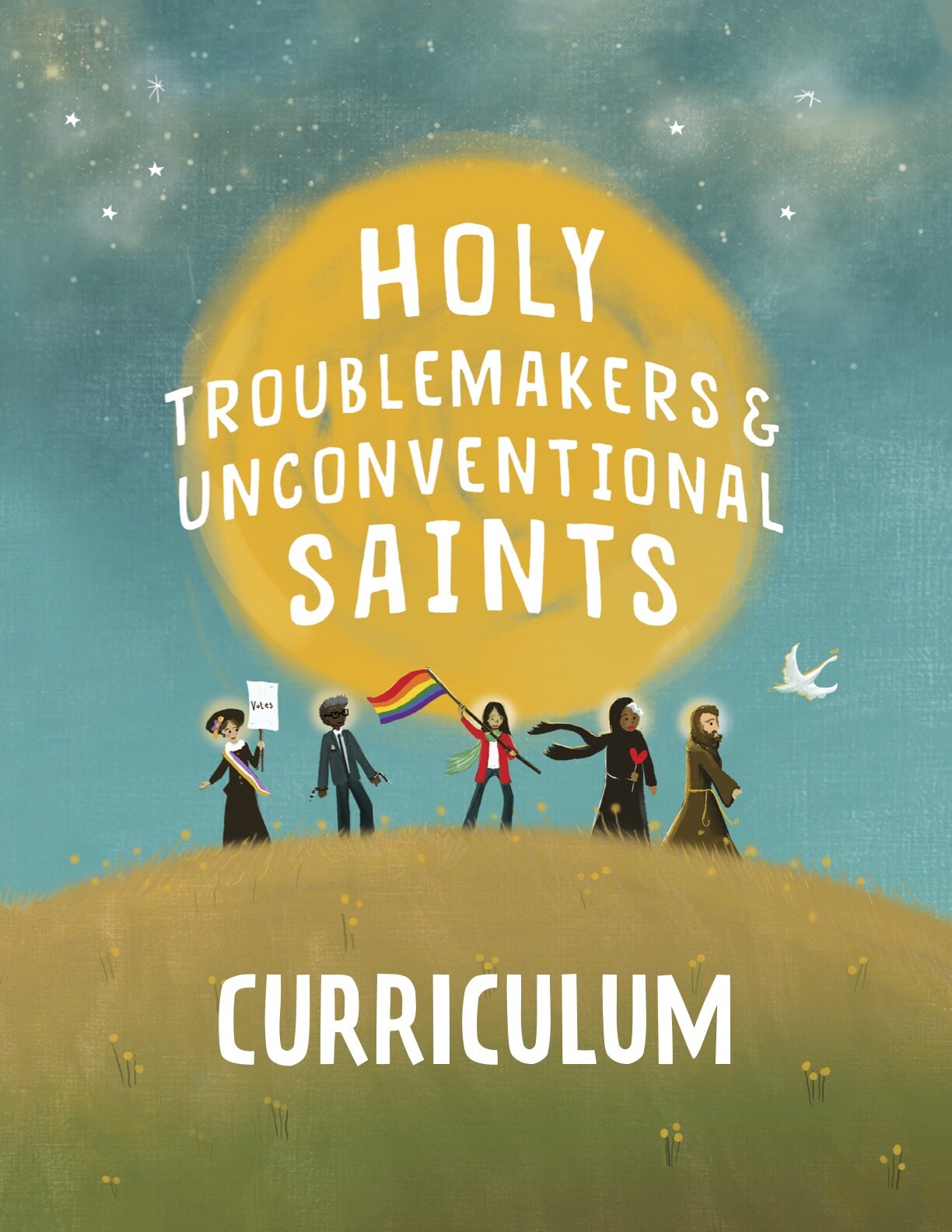 Holy Troublemakers & Unconventional Saints - Curriculum (Personal/Family  Use) — Holy Troublemakers & Unconventional Saints