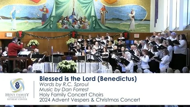 Day 7 - Blessed is the Lord (Benedictus)