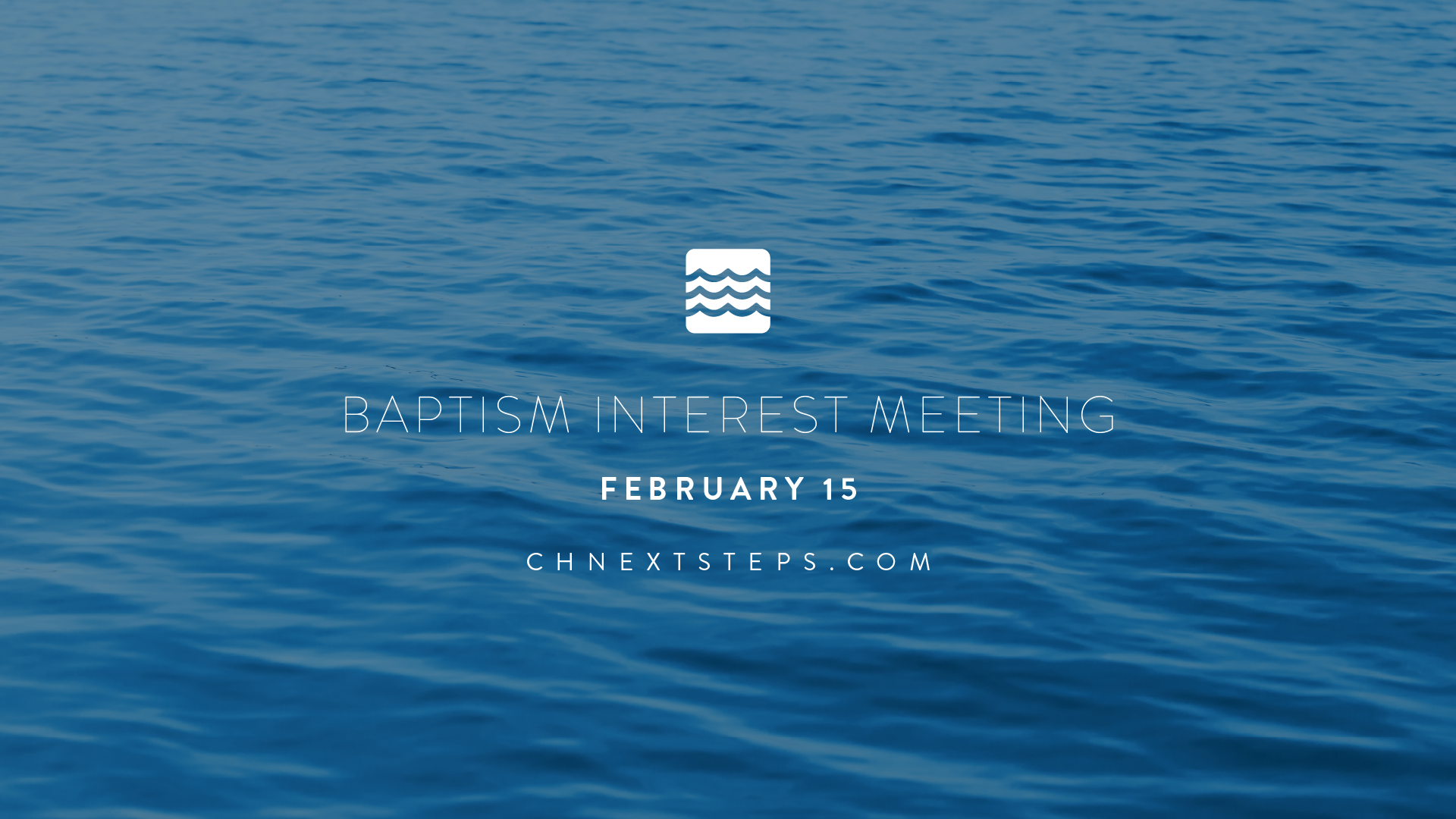 Baptism Interest Meeting