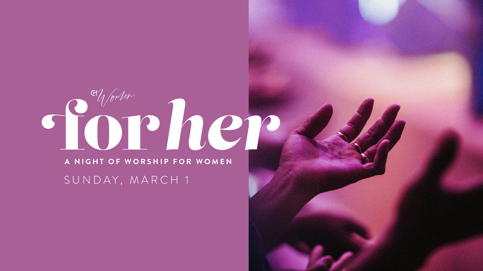 For Her: A Night of Worship