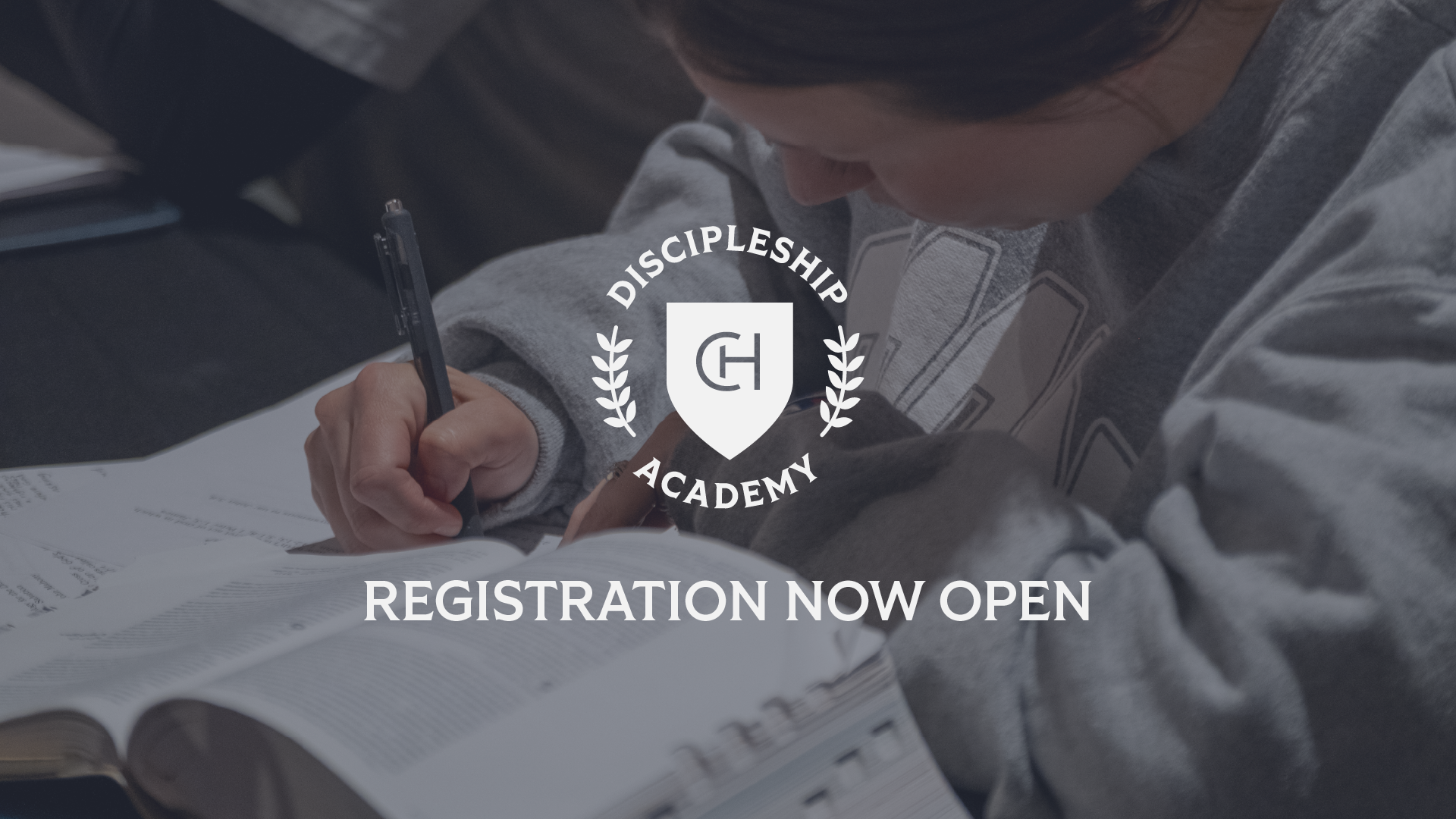 Discipleship Academy 2026-27 Open Registration