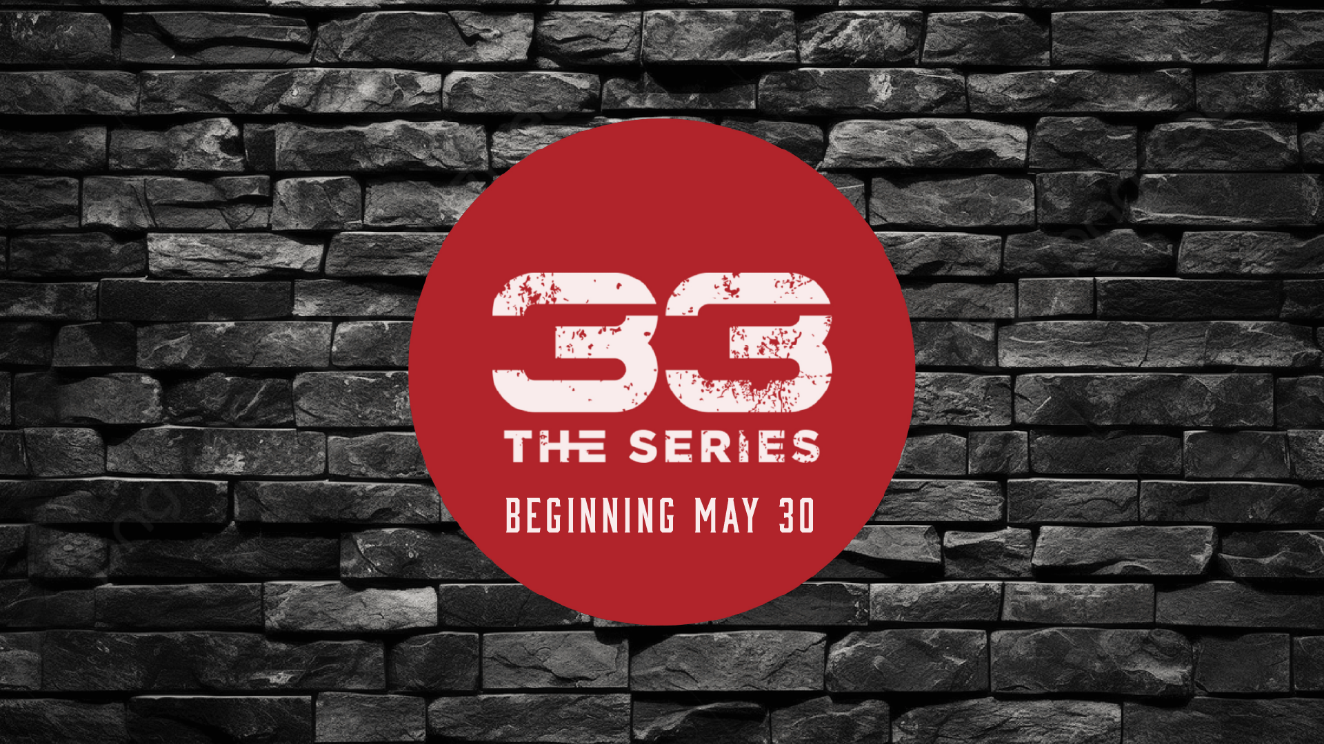33 The Series