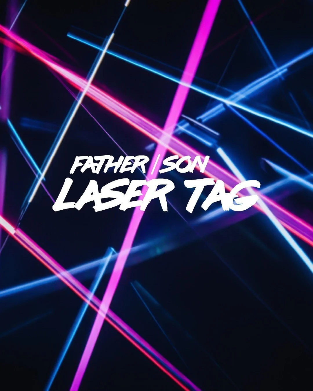 Father/ Son Laser Tag