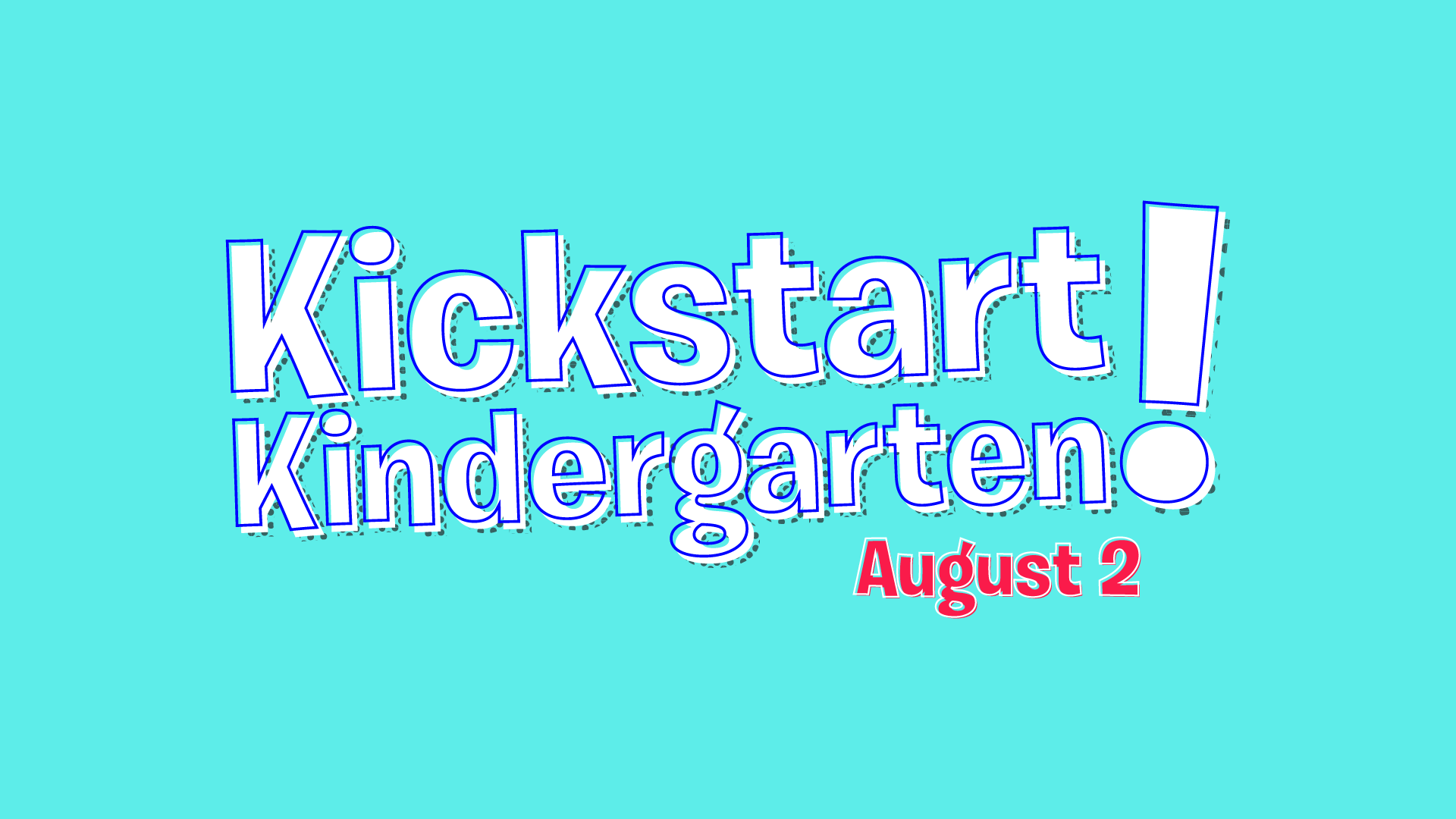 Kickstart Kindgergarten