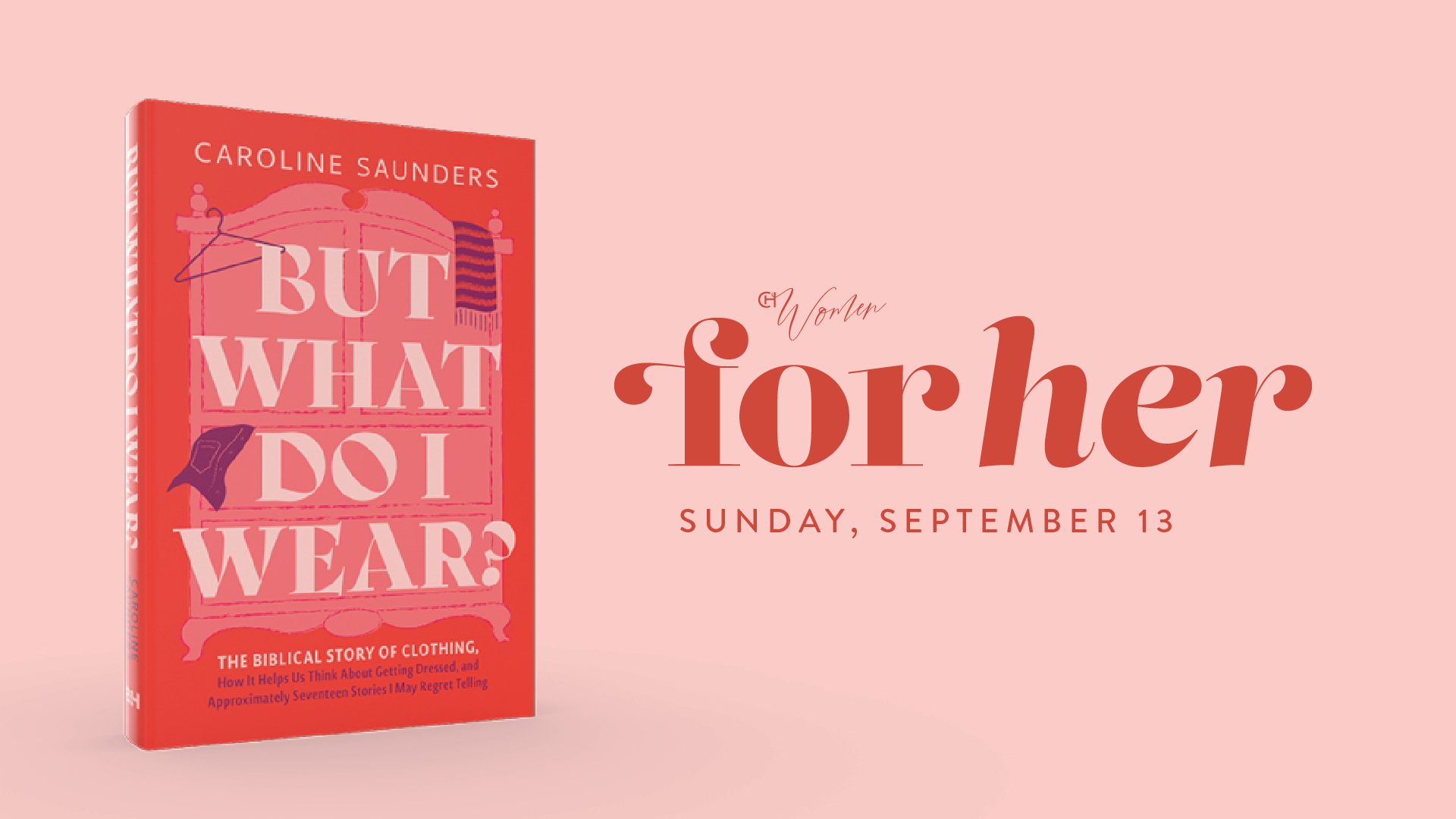 FOR HER BUT WHAT DO I WEAR? BOOK LAUNCH EVENT