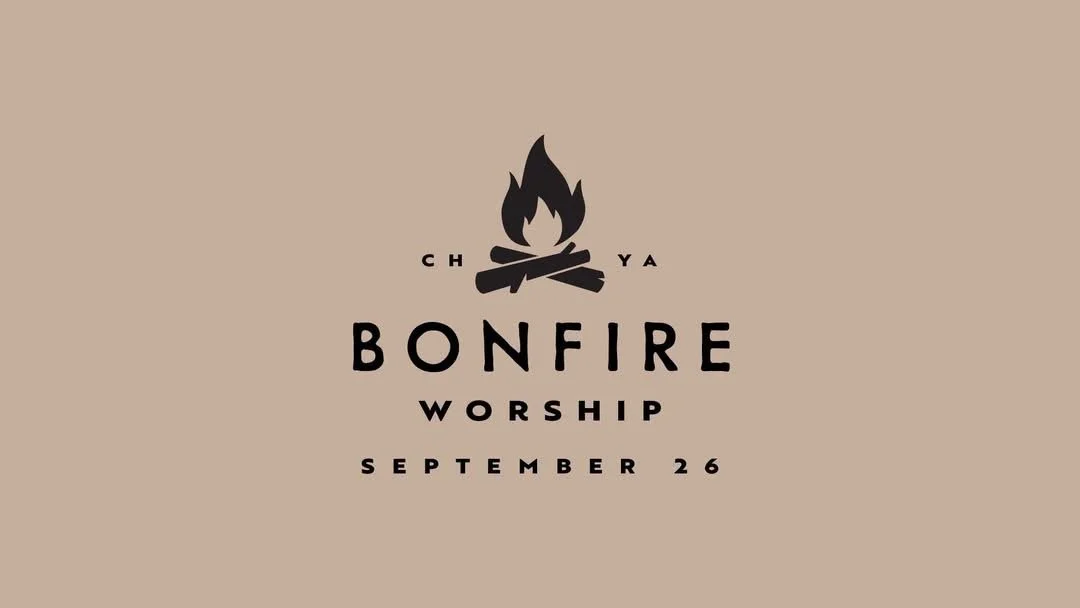 Bonfire Worship- CH Young Adults