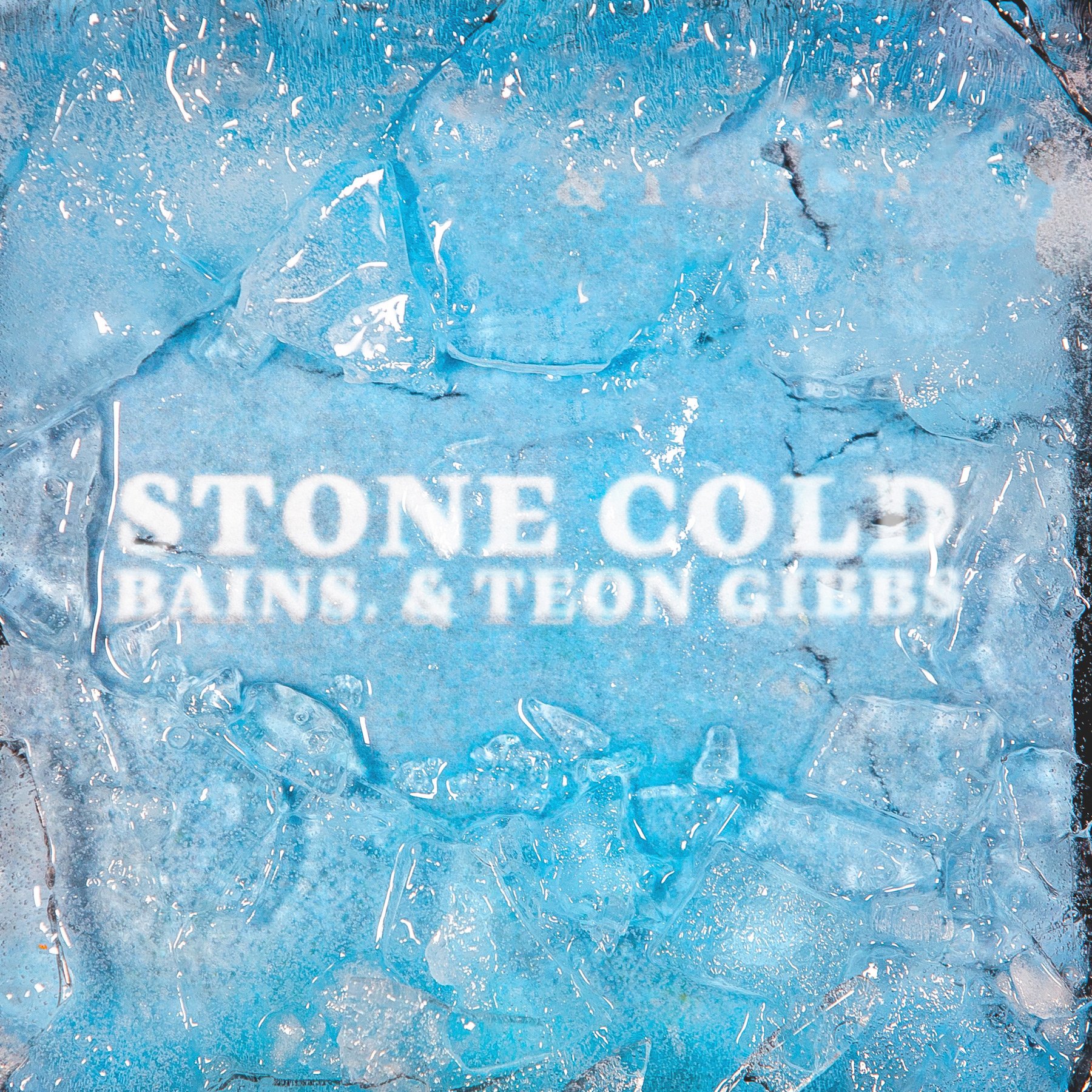 Stone Cold by BAINS. &amp; Teon Gibbs