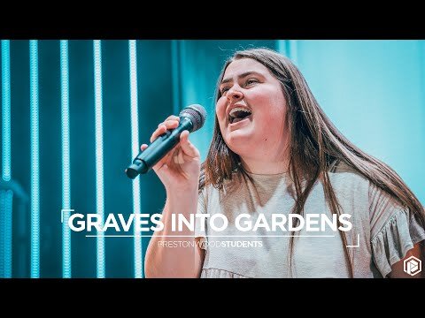 GRAVES INTO GARDENS || Prestonwood Students