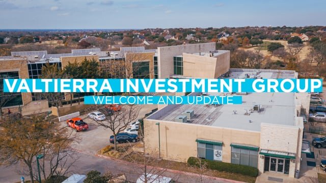 Valtierra Investment Group // Welcome & Update
