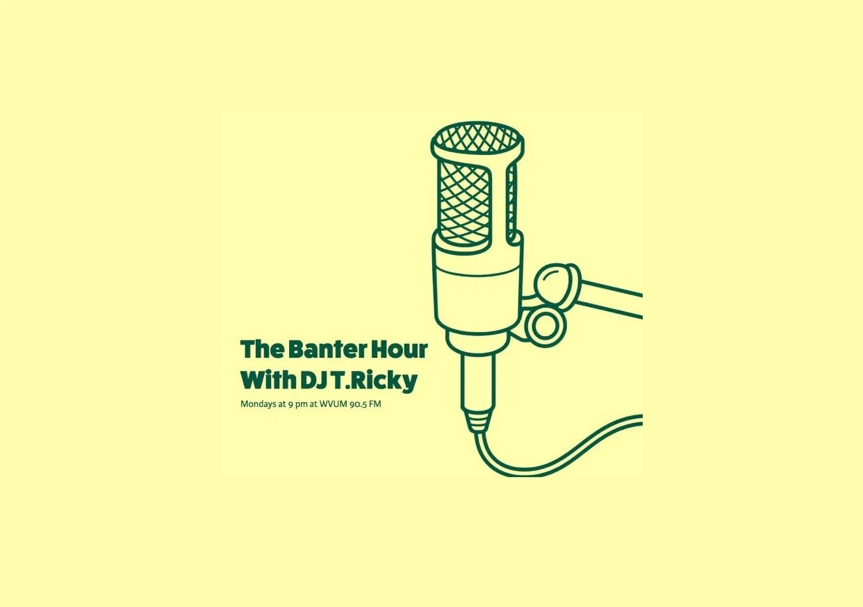 "The Banter Hour" With DJ T.Ricky