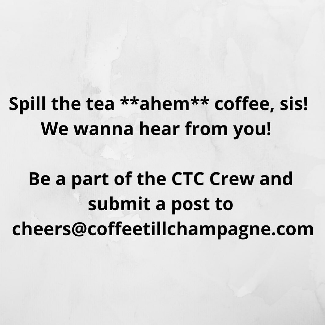 We look forward to growing our crew and reading all of your stories! 

#coffeetillchampagne #unapologeticallyblack #blackwomen #blacklivesmatter #sayhername #illdrinktothat #allthethings #word #pop #holler #tribe #bubbles #coffee #coffeelover #bbt #i