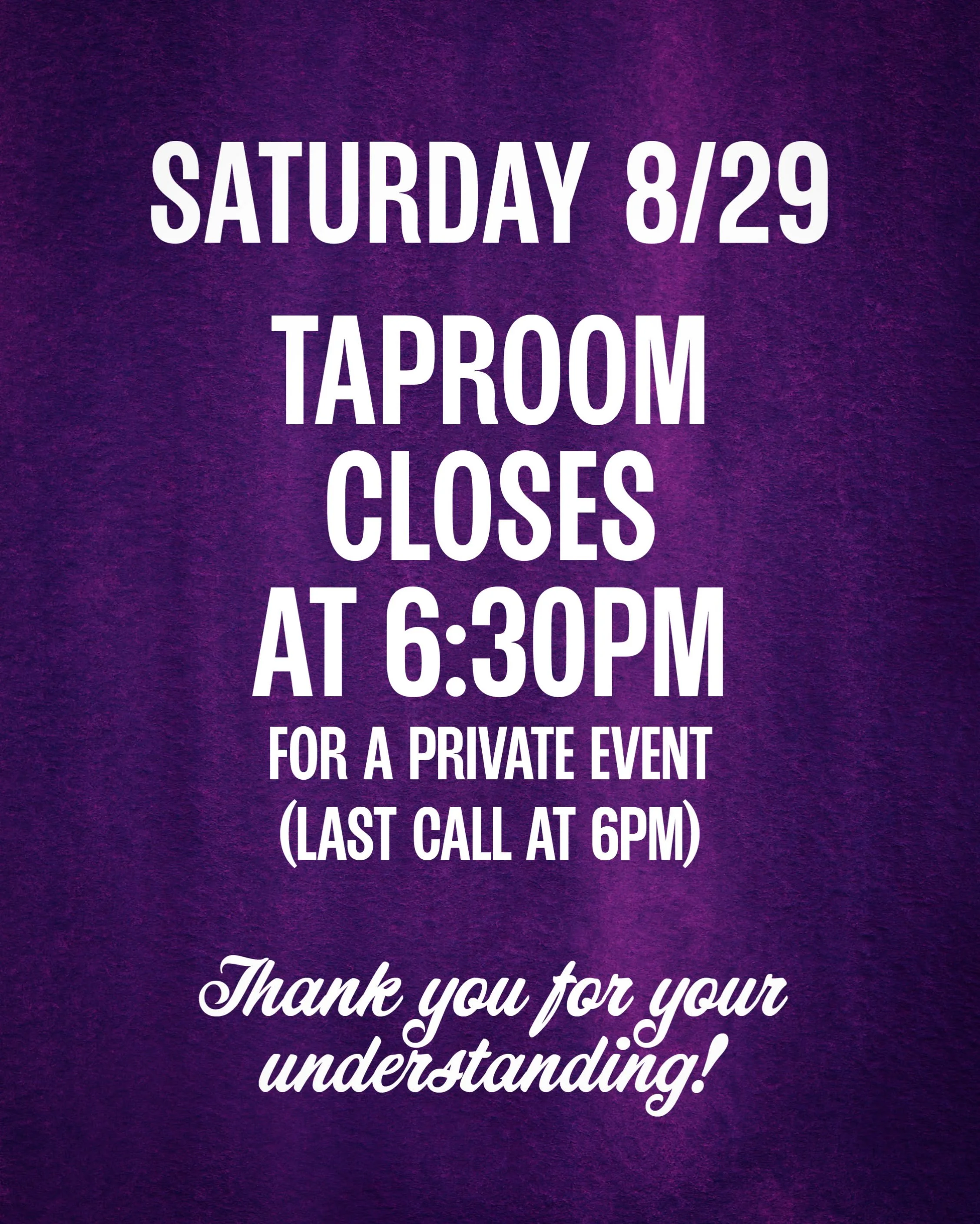 HEADS UP, &amp;S!

The taproom will be closing at 6:30pm on Saturday, 8/29. Last call at 6pm.

Thanks for your understanding, y&rsquo;all. ❤️

#DrinkLocal #CraftBeer #drinkWAbeer #SupportSmallBusiness #SupportYourLocalBrewery