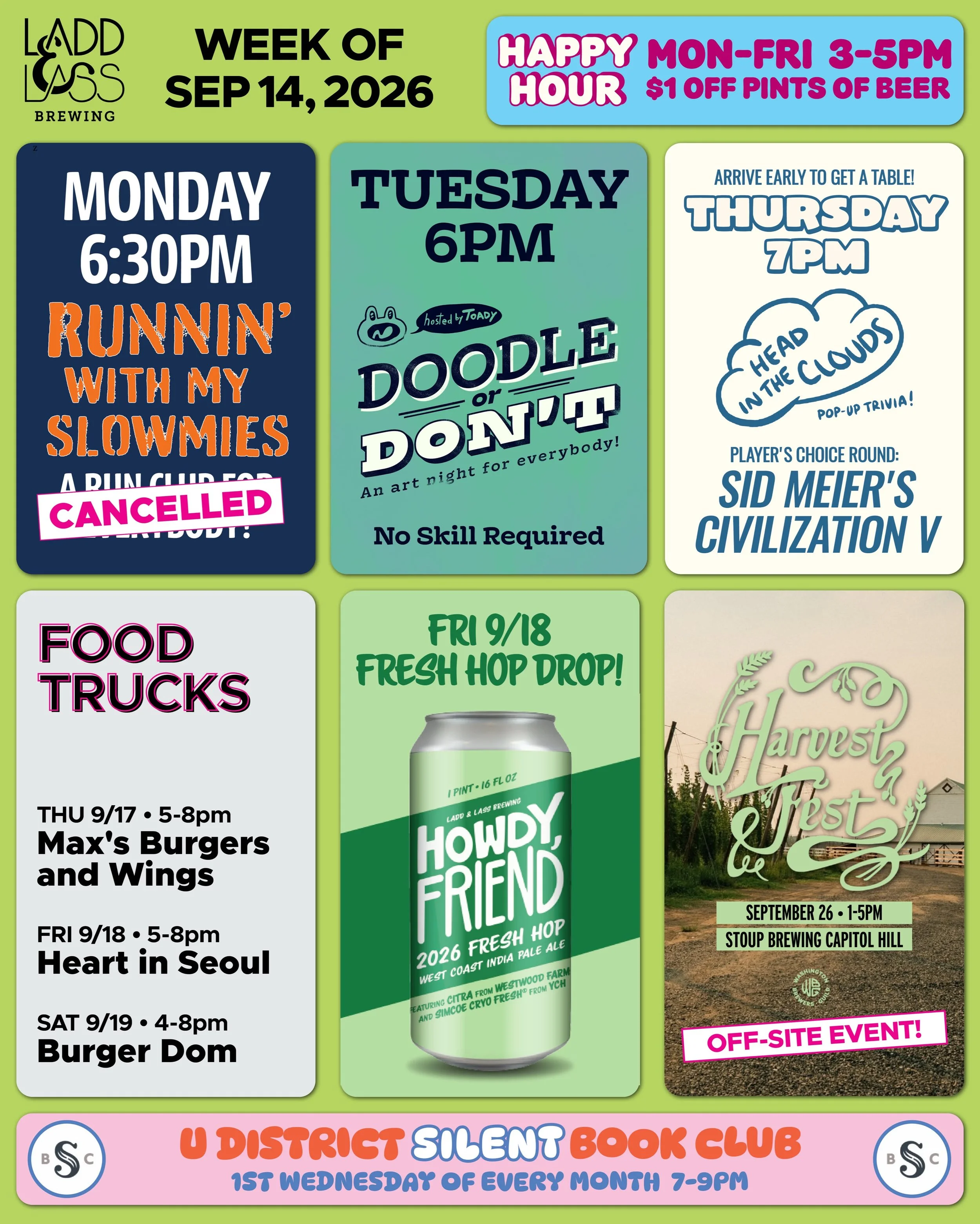 WEEK OF SEP 14, 2026

MON-FRI 3-5pm
🍻 Happy Hour 🍻

&bull; &bull; &bull; &bull;

MON 9/14
&bull; No Run Club Today!

TUE 9/15
&bull; Doodle or Don&rsquo;t Art Night with @toadytown 6pm

THU 9/17
&bull; Max&rsquo;s Burgers and WingsFood Truck 5-8pm
