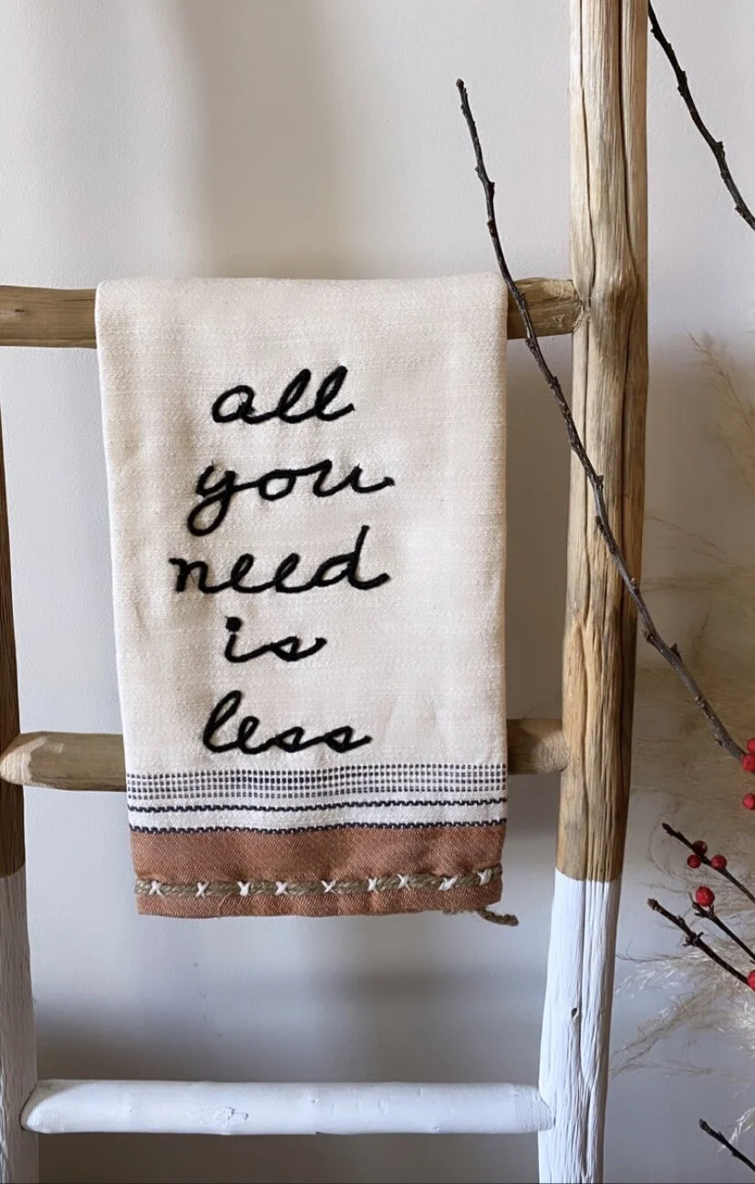 All you Need is Less Tea Towel