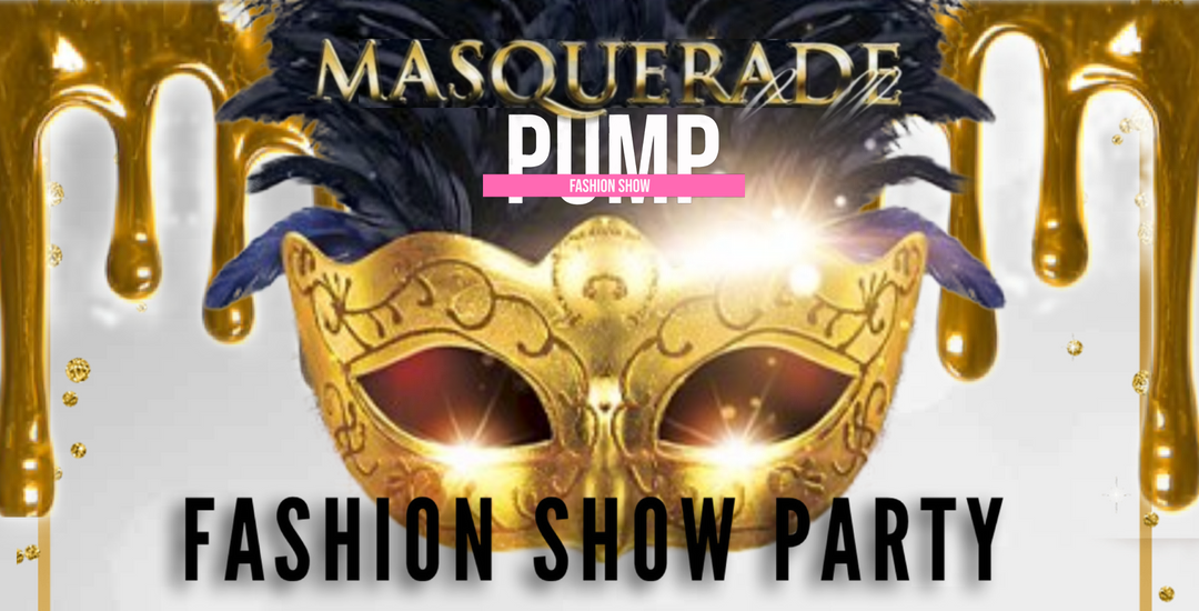 "The Masquerade" Fashion Show Party