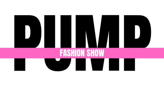PUMP Fashion Show