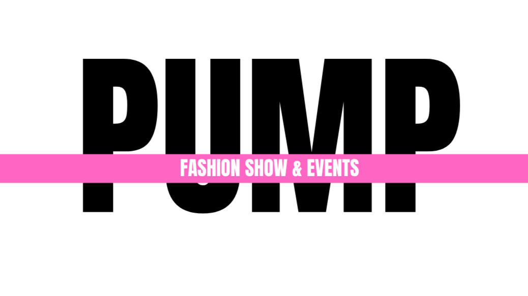 PUMP Fashion Show