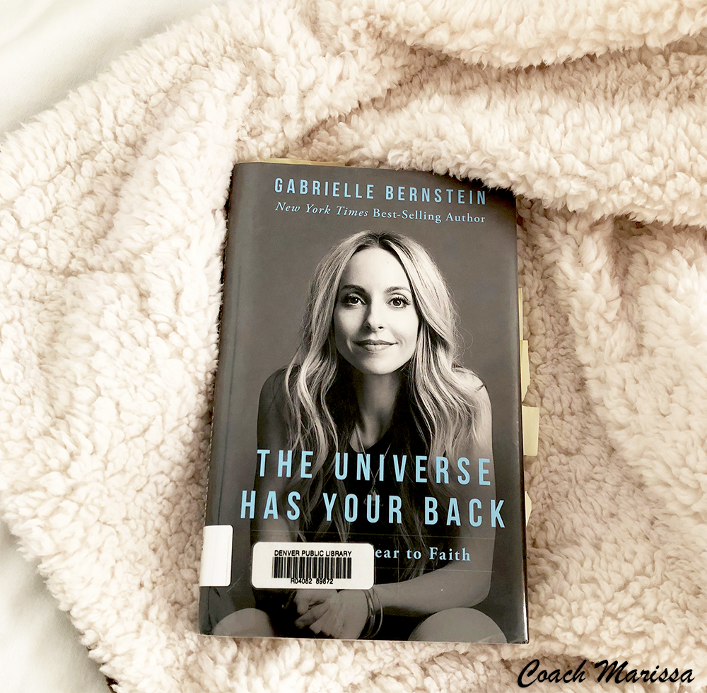 Gabrielle bernstein's the universe has your back - why you should add this book to your self help reading list from a life coach who believes in universal trust