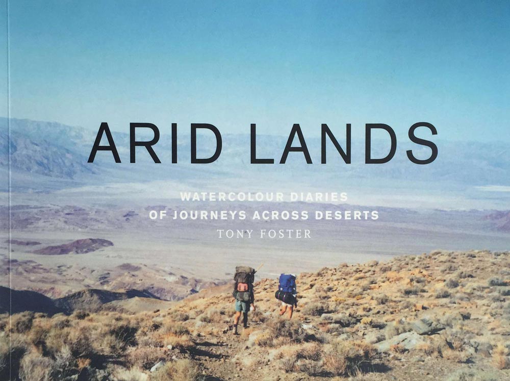 Arid Lands: Watercolour Diaries of Journeys Across Deserts , 1995