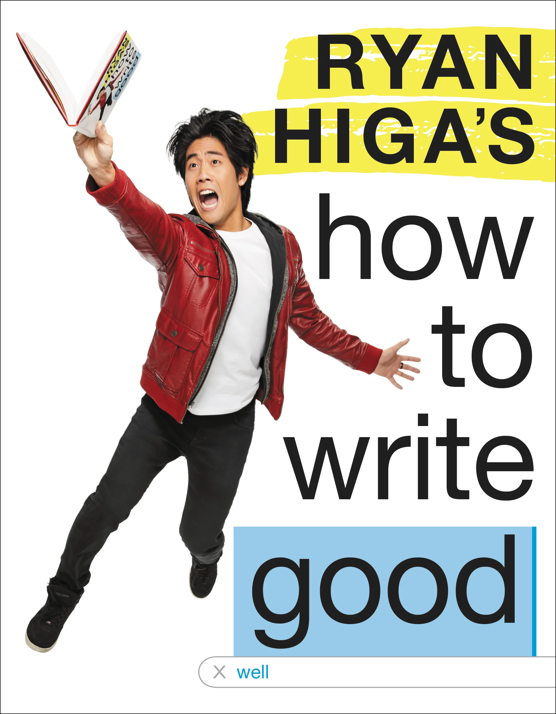 ryan-higa_howtowritegood_finalcover.jpg