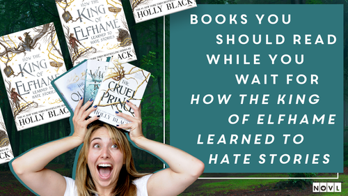 Books+you+should+read+while+you+wait+for+how+the+king+of+elfhame+learned+to+hate+stories.png