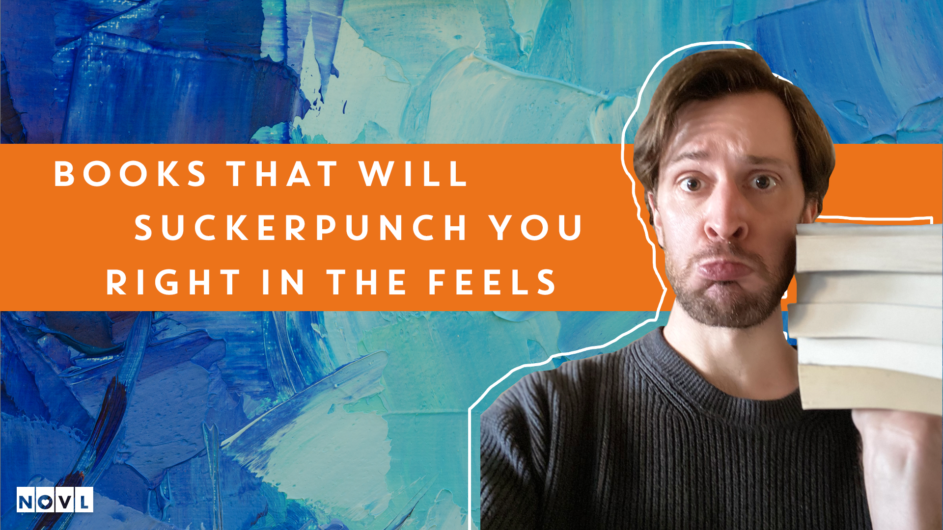 Books That WIll Suckerpunch You Right in the Feels