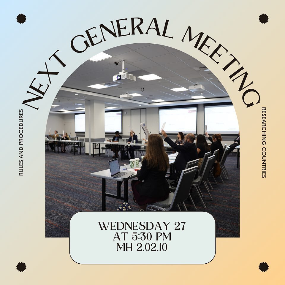 Good morning! Don't forget about our general meeting tomorrow at 5:30 in MH 2.02.10, where we will go over rules and procedures and researching countries. See you there! 😉