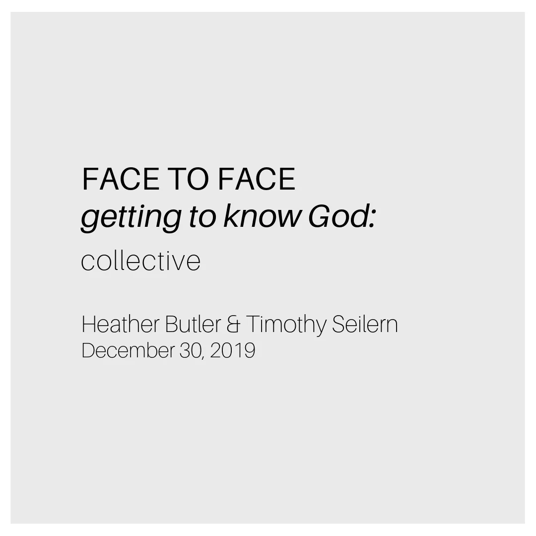 Face to Face: Collective