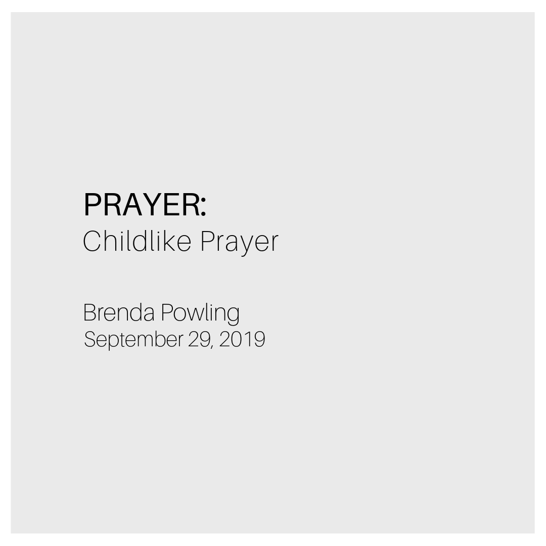 PRAYER: Childlike Prayer
