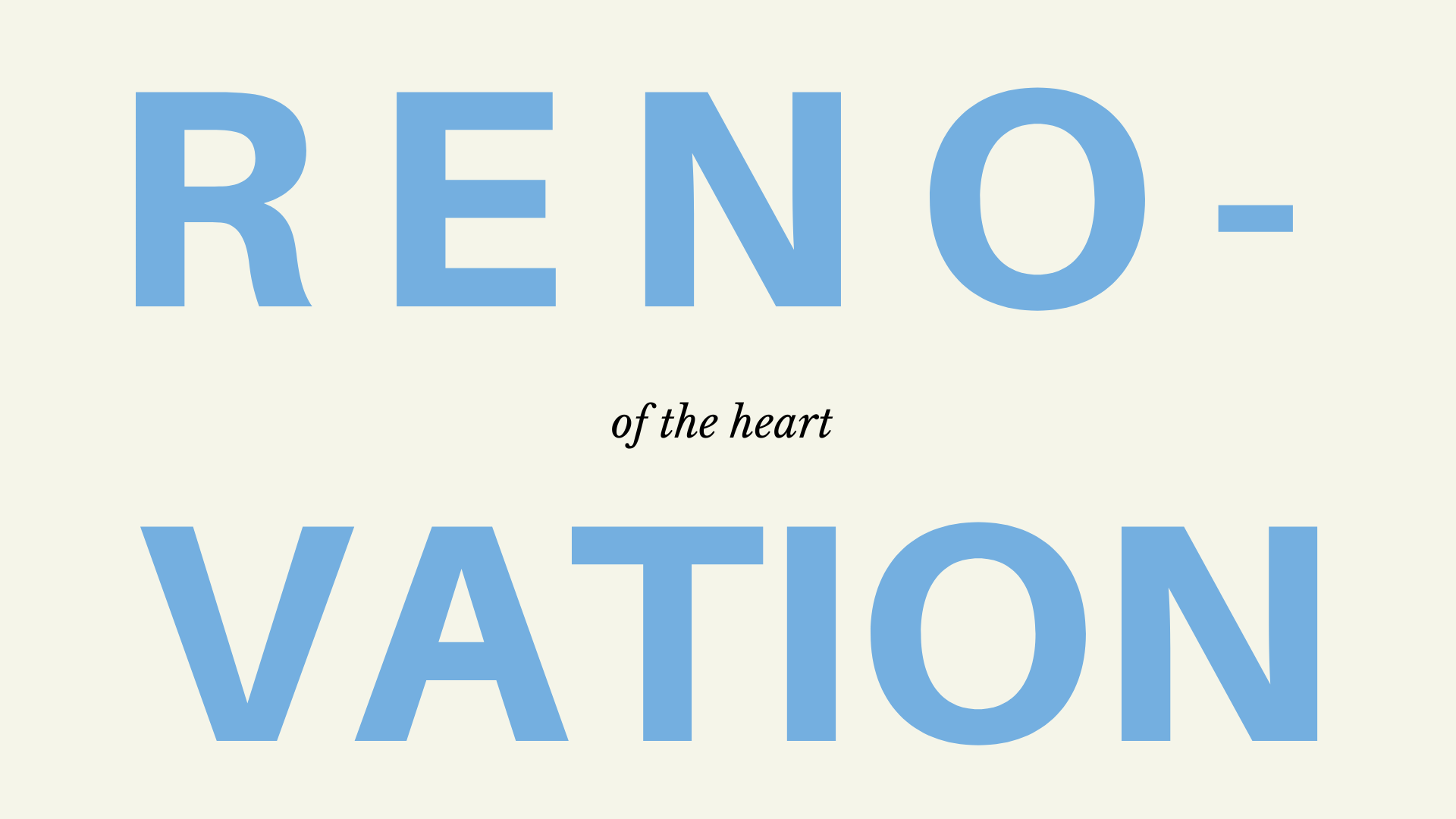Renovation of the Heart: Confession and Repentance 