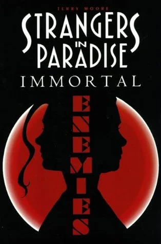Strangers in Paradise, Immortal.jpg