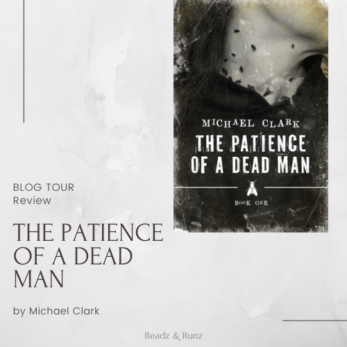 The Patience of a Dead Man