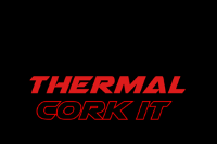 Thermal Cork It (306) 631-2982 contact@thermalcorkit.com